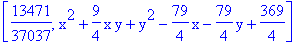 [13471/37037, x^2+9/4*x*y+y^2-79/4*x-79/4*y+369/4]